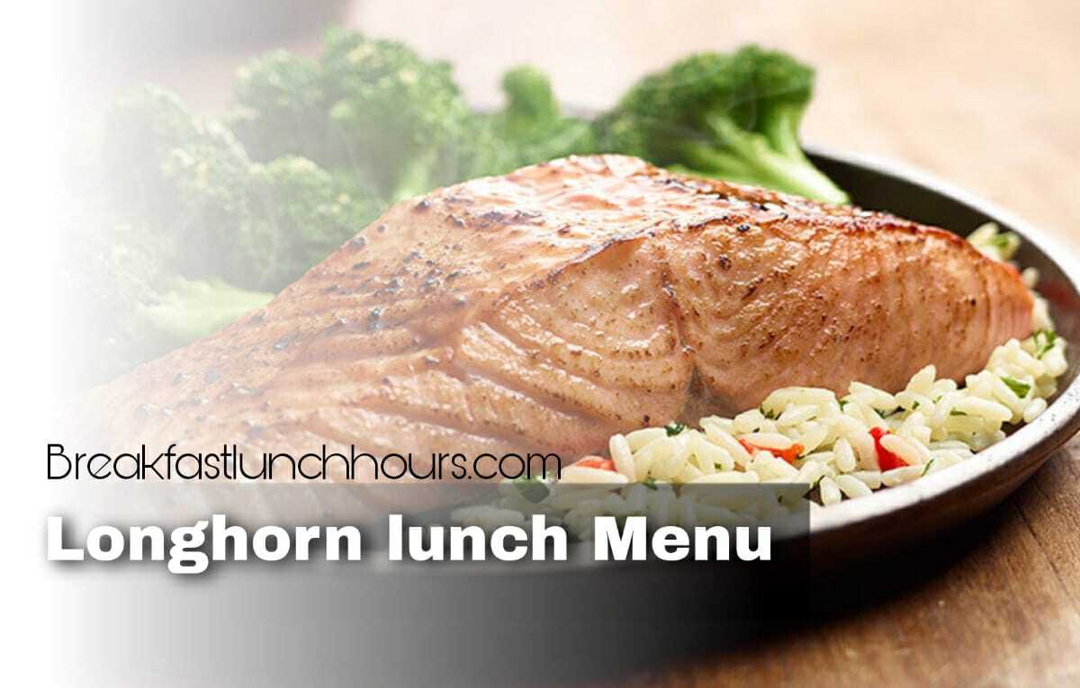 Longhorn Lunch Menu, Hours, Prices in 2023