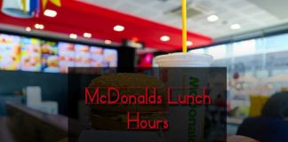 McDonalds Lunch Hours 2023 - Does Mcdonalds serve Lunch all day?